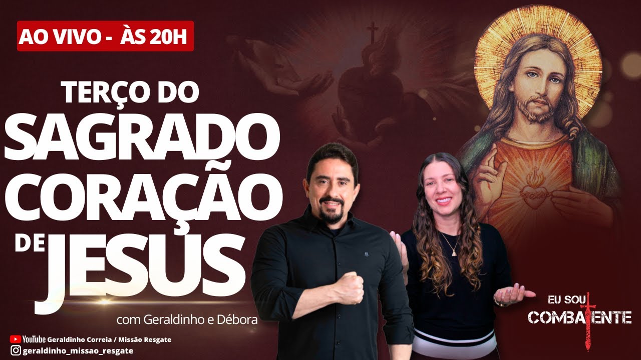 Terço do Sagrado Coração de Jesus I 18 DE FEVEREIRO I Geraldinho e Débora
