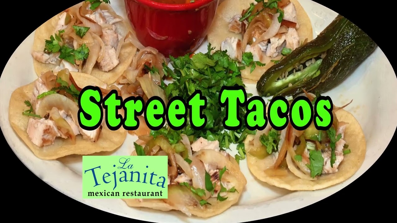 Street Tacos! La Tejanita