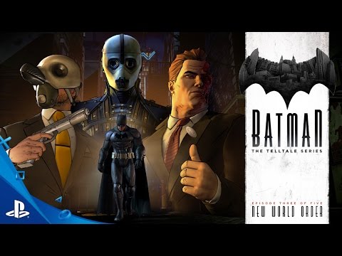 BATMAN - The Telltale Series Episode 3: 'New World Order' Trailer | PS4, PS3