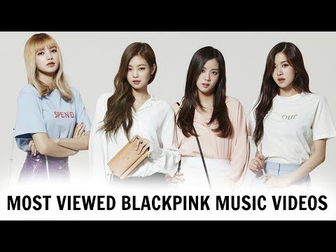 Most Viewed BLACKPINK Music Videos | June 2017