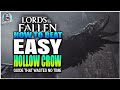 HOW TO BEAT The Hollow Crow BOSS VERY EASY GUIDE | Lords Of The Fallen
