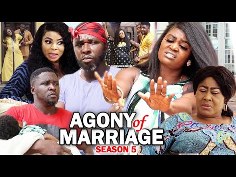 AGONY OF MARRIAGE SEASON 5 - New Movie | 2020 Latest Nigerian Nollywood Movie Full HD