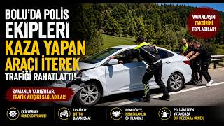 Polis Ekipleri Kaza Yapan Aracı İterek Trafiği Rahatlattı