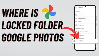 How to Access Locked Folder in Google Photos