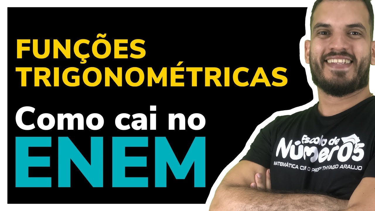 Funções trigonométricas no ENEM | Exercícios Resolvidos