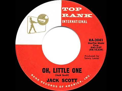 1960 HITS ARCHIVE: Oh, Little One - Jack Scott