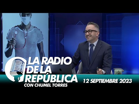 LA RADIO 2.0 / 12 DE SEPTIEMBRE 2023 - EL PULSO DE LA REPÚBLICA