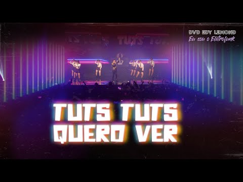 TUTS TUTS QUERO VER - DVD, EU SOU O ELETROFUNK - EDY LEMOND AO VIVO