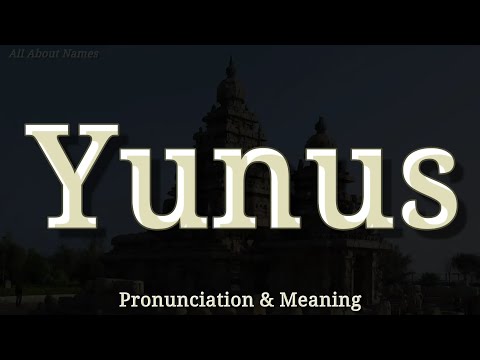 Yunus: Pronunciation and Meaning 