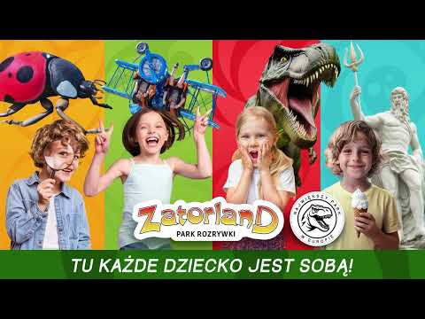 Zatorland! Tu każde dziecko jest sobą!