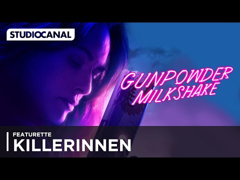 Gunpowder Milkshake | Featurette: "Killerinnen" | Deutsch HD