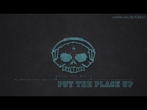 Put The Place Up by Niklas Gustavsson - [2000s Hip Hop Music]