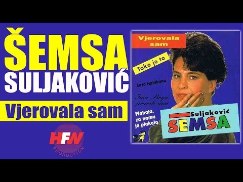 Semsa Suljakovic - Vjerovala sam - (Audio 1993) HD