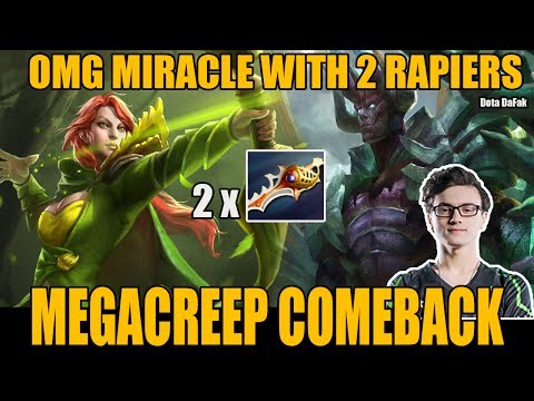OMG!!! MIRACLE WITH 2 RAPIERS [TERROR BLADE] INSANE MEGACREEP COMEBACK - Dota 2