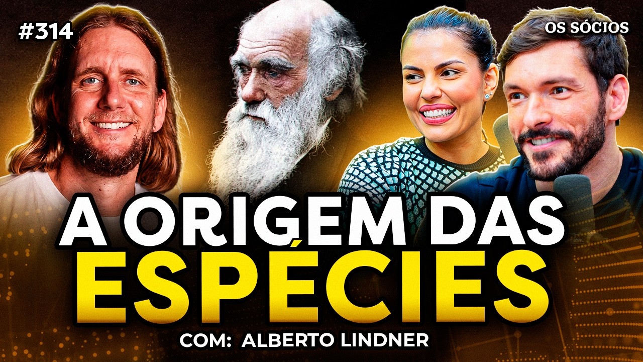 EVOLUÇÃO E ORIGEM DAS ESPÉCIES (com Dr. Alberto Lindner) | Os Sócios 314