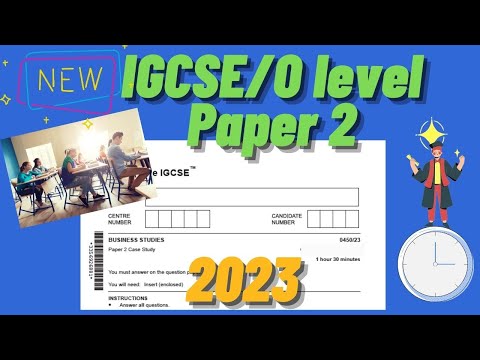 IGCSE/O Level Business Paper 2 Exam Survival Guide - Updated 2023