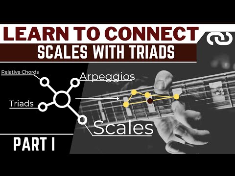 How To Connect Triads With Scales On Guitar Part 1 (Ep. 5)