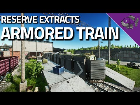 Armored Train - Reserve Extract Guide - Escape From Tarkov