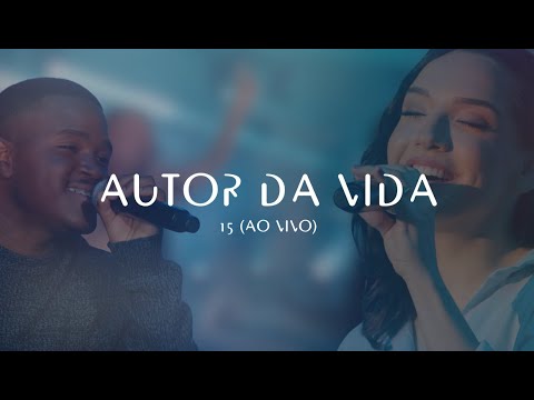 AUTOR DA VIDA | VOCAL LIVRE (Vídeo oficial - 15 "ao vivo")