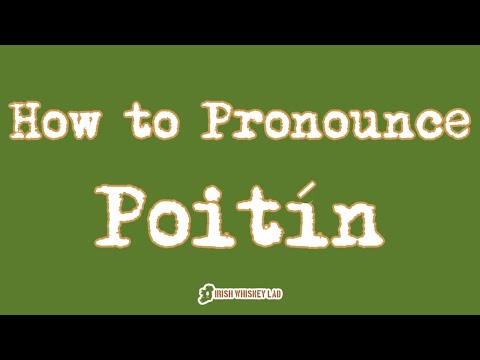 ☘️ How To Pronounce Poitín - How to Say Potcheen (the Irish white spirit) in Irish Gaelic Correctly