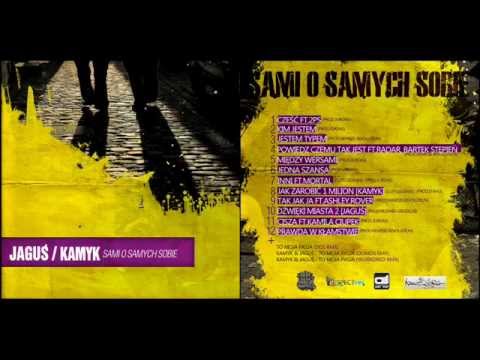 Jaguś & Kamyk - między wersami ( prod. Jordas)