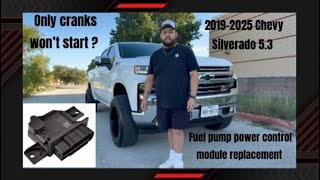 How to replace fuel pump power control module 2019 chevy Silverado 5.3