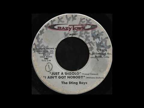 The Sting Reys - Just A Gigolo (I Ain't Got Nobody)