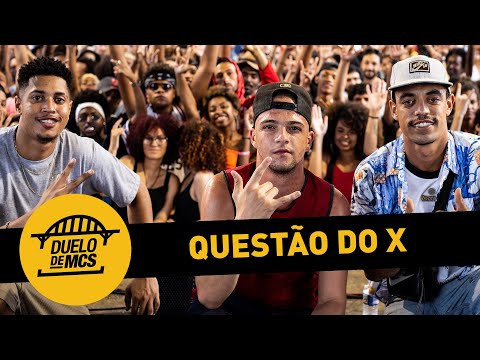 Questão do X - Duelo de MCs - 14/04/19