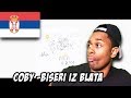 SERBIAN RAP REACTION | Coby - Biseri iz blata SERBIAN RAP REACTION | Coby - Biseri iz blata