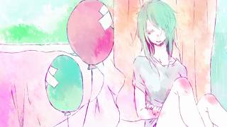 - 【あなたが私を忘れる頃に 】うみろ feat.GUMI