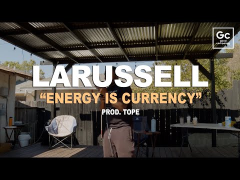 LaRussell, Tope - Energy Is Currency | Live From The Pergola