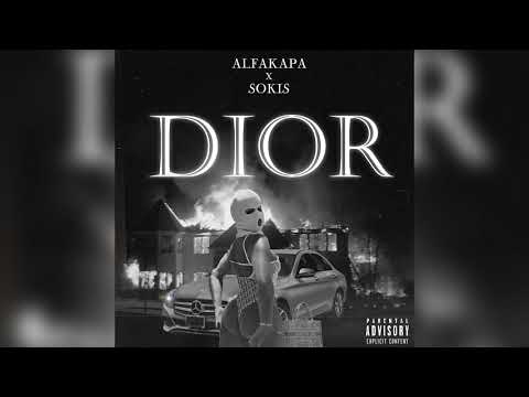 Real ALFAKAPA - Dior  ft. SOKIS