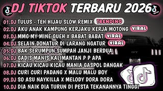 Download lagu DJ TIKTOK TERBARU 2026 🎵DJ TULUS - TEH HIJAU 🎵DJ AKU ANAK KAMPUNG KERJAKU KERJA MOTONG 🔥 mp3