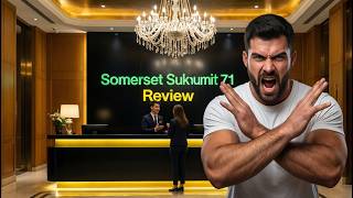 Don't Book Somerset Sukhumvit 71 Bangkok | Honest Review | Problems