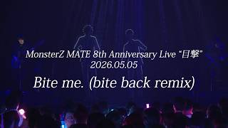 Bite me. (bite back remix)  Live ver.