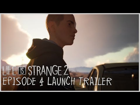 Life is Strange 2 - Bande-annonce de lancement de l'épisode 4