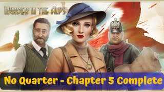 Murder in the Alps - No Quarter - Part 3 - Chapter 5 Complete - Gameplay