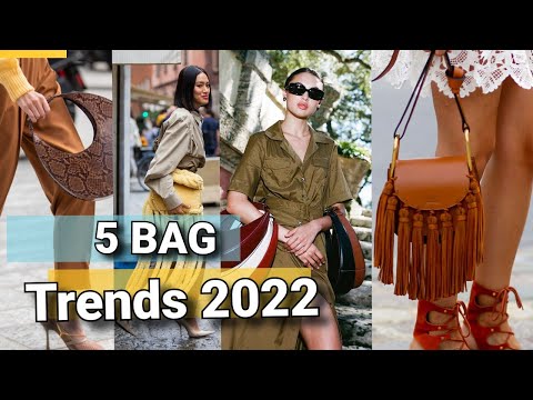 5 Bag Trends in 2022|2022 Handbag Fashion Guide for Women!