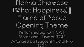 Download lagu Nanka Shiawase (What Happiness) || Flame of Recca Opening || Lyrics with English Translation mp3