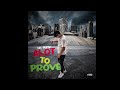 Lil Seeto - Alot To Prove (Official Audio)