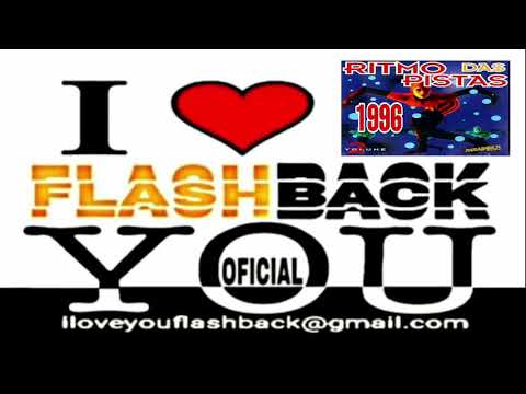 Ritmo das Pistas Vol 2 Dance Music 1996 - ilove you flashback