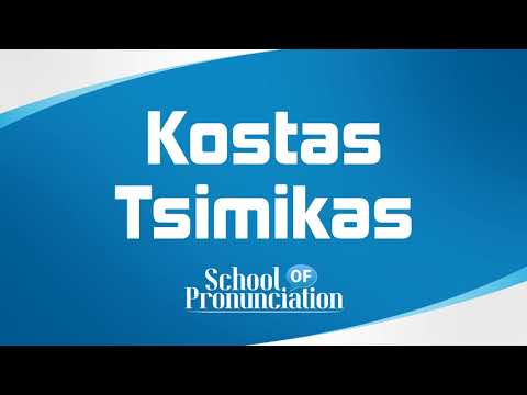 Learn How To Pronounce Kostas Tsimikas