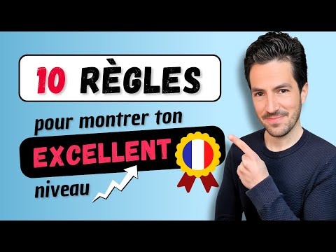 😉🔝 10 RÈGLES de grammaire pour montrer ton EXCELLENT niveau de français