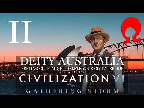 Omega Alden Plays Civilization 6 Gathering Storm - Australia - Part 2