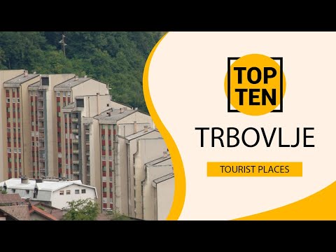 Top 10 Best Tourist Places to Visit in Trbovlje | Slovenia - English