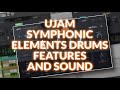 UJAM Symphonic Elements DRUMS Features And Sound