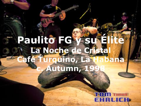 Paulito FG y su Élite: The Legendary 