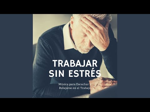 Trabajar Sin Estrés
