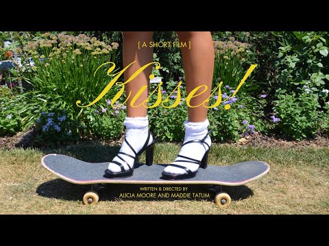 Kisses! [ a short film ] FILM FEST OFFICIAL TRAILER