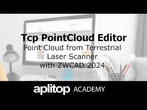 Tcp PointCloud Editor | Point Cloud from Terrestrial Laser Scanner with ZWCAD 2024